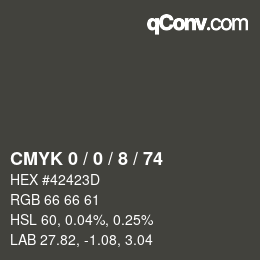 Color code: CMYK 0 / 0 / 8 / 74 | qconv.com