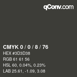 カラーコード: CMYK 0 / 0 / 8 / 76 | qconv.com