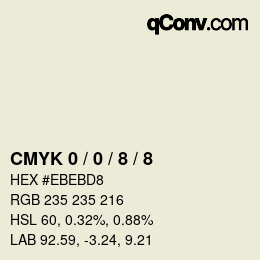 カラーコード: CMYK 0 / 0 / 8 / 8 | qconv.com