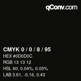 Color code: CMYK 0 / 0 / 8 / 95 | qconv.com
