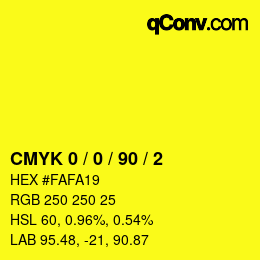 Color code: CMYK 0 / 0 / 90 / 2 | qconv.com