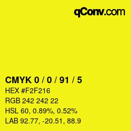 カラーコード: CMYK 0 / 0 / 91 / 5 | qconv.com