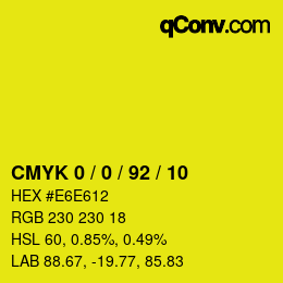 カラーコード: CMYK 0 / 0 / 92 / 10 | qconv.com