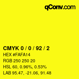 カラーコード: CMYK 0 / 0 / 92 / 2 | qconv.com