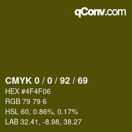 Color code: CMYK 0 / 0 / 92 / 69 | qconv.com