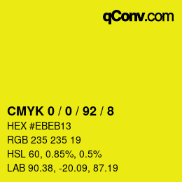 カラーコード: CMYK 0 / 0 / 92 / 8 | qconv.com
