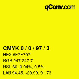 Color code: CMYK 0 / 0 / 97 / 3 | qconv.com