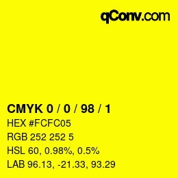 Color code: CMYK 0 / 0 / 98 / 1 | qconv.com