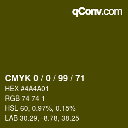 Color code: CMYK 0 / 0 / 99 / 71 | qconv.com