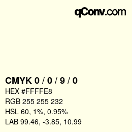 颜色代码: CMYK 0 / 0 / 9 / 0 | qconv.com