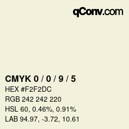 カラーコード: CMYK 0 / 0 / 9 / 5 | qconv.com