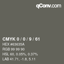 Color code: CMYK 0 / 0 / 9 / 61 | qconv.com