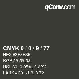 カラーコード: CMYK 0 / 0 / 9 / 77 | qconv.com