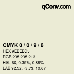 颜色代码: CMYK 0 / 0 / 9 / 8 | qconv.com