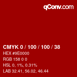 颜色代码: CMYK 0 / 100 / 100 / 38 | qconv.com