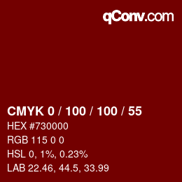 Farbcode: CMYK 0 / 100 / 100 / 55 | qconv.com