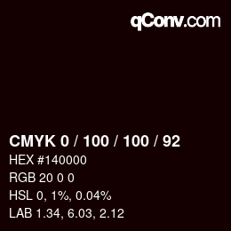 カラーコード: CMYK 0 / 100 / 100 / 92 | qconv.com