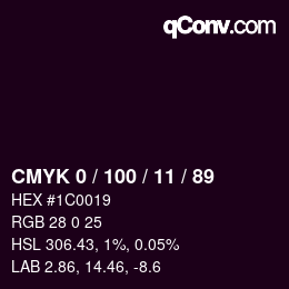 カラーコード: CMYK 0 / 100 / 11 / 89 | qconv.com