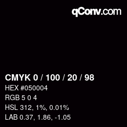 Code couleur: CMYK 0 / 100 / 20 / 98 | qconv.com