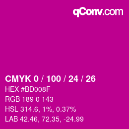 カラーコード: CMYK 0 / 100 / 24 / 26 | qconv.com