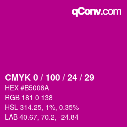 カラーコード: CMYK 0 / 100 / 24 / 29 | qconv.com