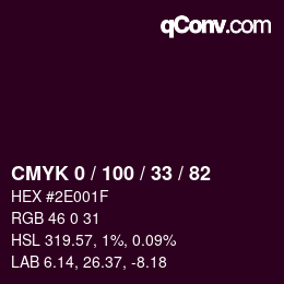 Code couleur: CMYK 0 / 100 / 33 / 82 | qconv.com