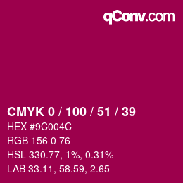 カラーコード: CMYK 0 / 100 / 51 / 39 | qconv.com