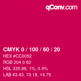 カラーコード: CMYK 0 / 100 / 60 / 20 | qconv.com