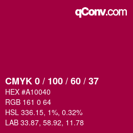 カラーコード: CMYK 0 / 100 / 60 / 37 | qconv.com