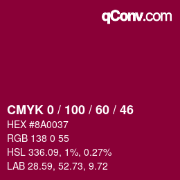 カラーコード: CMYK 0 / 100 / 60 / 46 | qconv.com