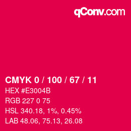 颜色代码: CMYK 0 / 100 / 67 / 11 | qconv.com