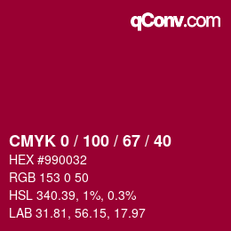 カラーコード: CMYK 0 / 100 / 67 / 40 | qconv.com