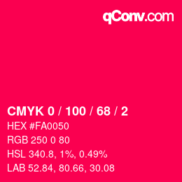 Color code: CMYK 0 / 100 / 68 / 2 | qconv.com