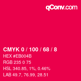 Color code: CMYK 0 / 100 / 68 / 8 | qconv.com
