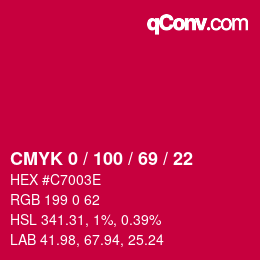 Farbcode: CMYK 0 / 100 / 69 / 22 | qconv.com