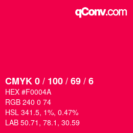 Farbcode: CMYK 0 / 100 / 69 / 6 | qconv.com