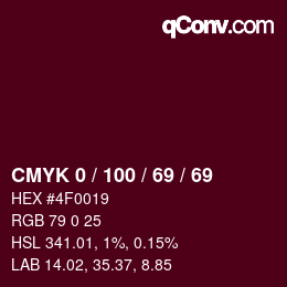 Farbcode: CMYK 0 / 100 / 69 / 69 | qconv.com