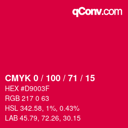カラーコード: CMYK 0 / 100 / 71 / 15 | qconv.com