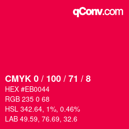 Color code: CMYK 0 / 100 / 71 / 8 | qconv.com