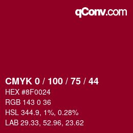 カラーコード: CMYK 0 / 100 / 75 / 44 | qconv.com