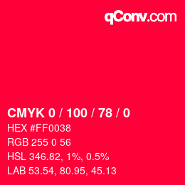 颜色代码: CMYK 0 / 100 / 78 / 0 | qconv.com