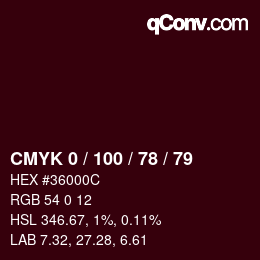 カラーコード: CMYK 0 / 100 / 78 / 79 | qconv.com