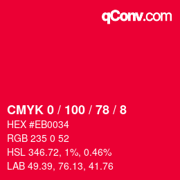 Color code: CMYK 0 / 100 / 78 / 8 | qconv.com