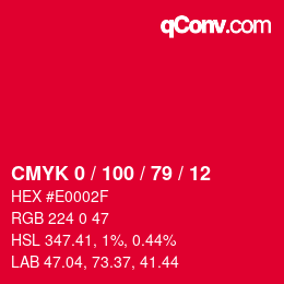 颜色代码: CMYK 0 / 100 / 79 / 12 | qconv.com