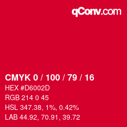 カラーコード: CMYK 0 / 100 / 79 / 16 | qconv.com