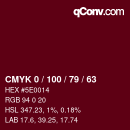 カラーコード: CMYK 0 / 100 / 79 / 63 | qconv.com
