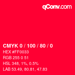 カラーコード: CMYK 0 / 100 / 80 / 0 | qconv.com