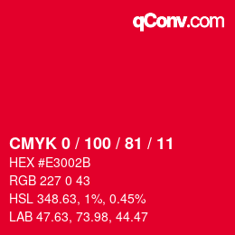 颜色代码: CMYK 0 / 100 / 81 / 11 | qconv.com