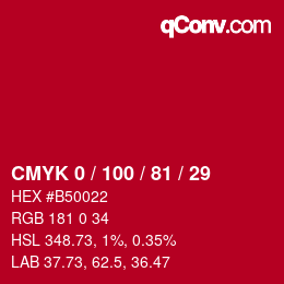 颜色代码: CMYK 0 / 100 / 81 / 29 | qconv.com