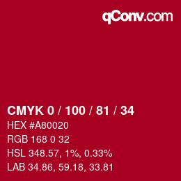 カラーコード: CMYK 0 / 100 / 81 / 34 | qconv.com